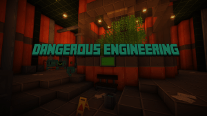 Dangerous Engineering